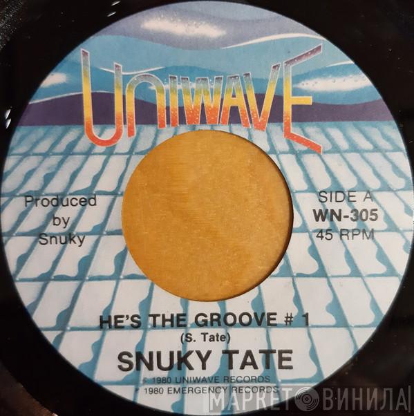  Snuky Tate  - He's The Groove