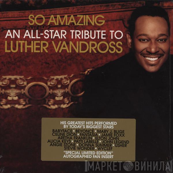 - So Amazing: An All-Star Tribute To Luther Vandross