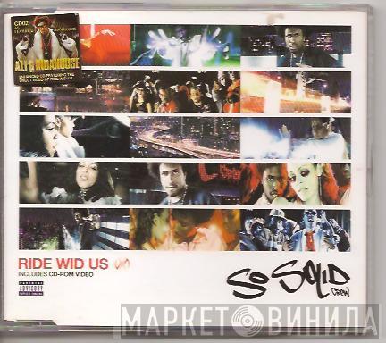 So Solid Crew - Ride Wid Us