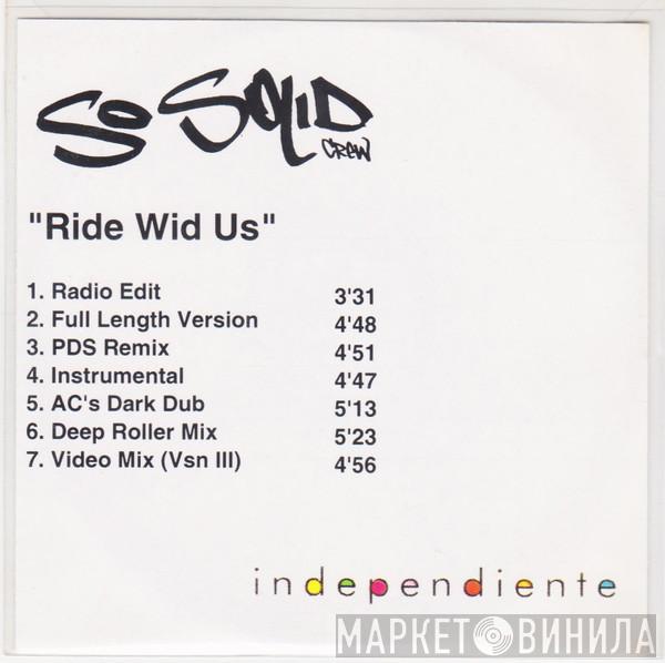  So Solid Crew  - Ride Wid Us