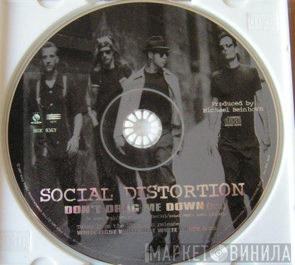  Social Distortion  - Don't Drag Me Down