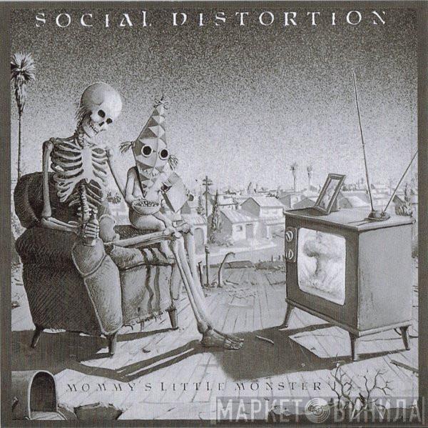 Social Distortion - Mommy's Little Monster