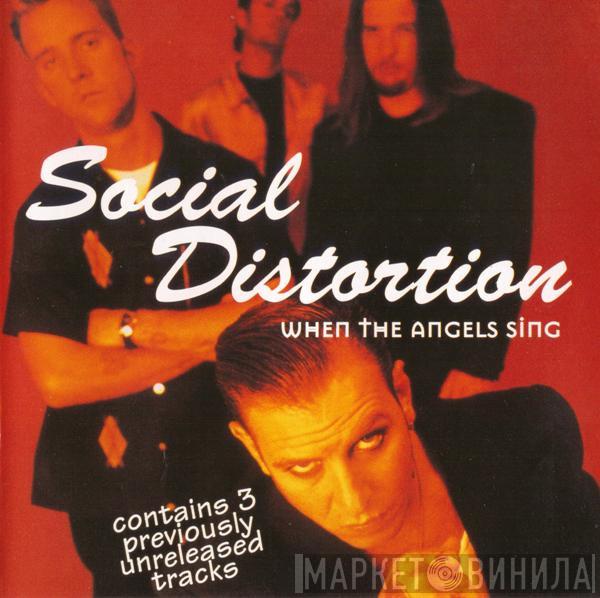  Social Distortion  - When The Angels Sing