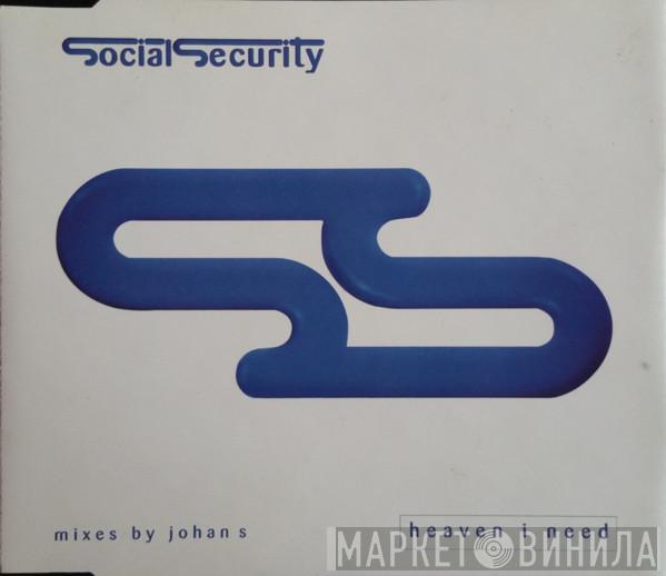 Social Security  - Heaven I Need