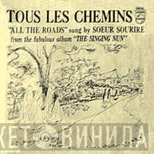 Soeur Sourire  - Tous Les Chemins