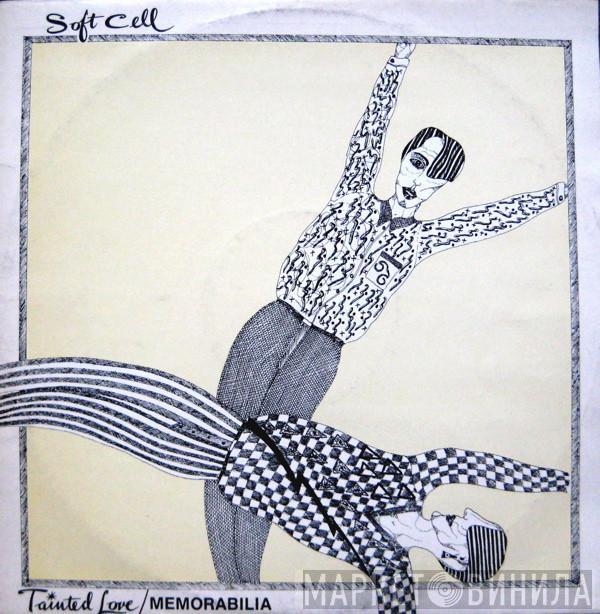 Soft Cell  - Tainted Love / Memorabilia