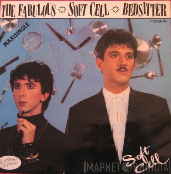 Soft Cell  - Bedsitter = Pension