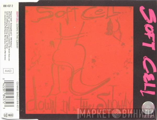  Soft Cell  - Down In The Subway