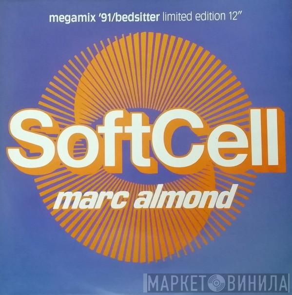 Soft Cell Marc Almond  - Megamix '91 / Bedsitter