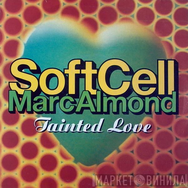 , Soft Cell  Marc Almond  - Tainted Love '91