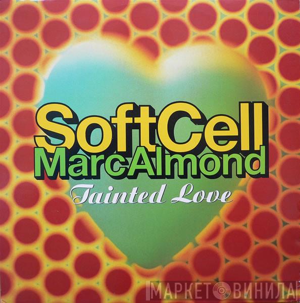 , Soft Cell  Marc Almond  - Tainted Love