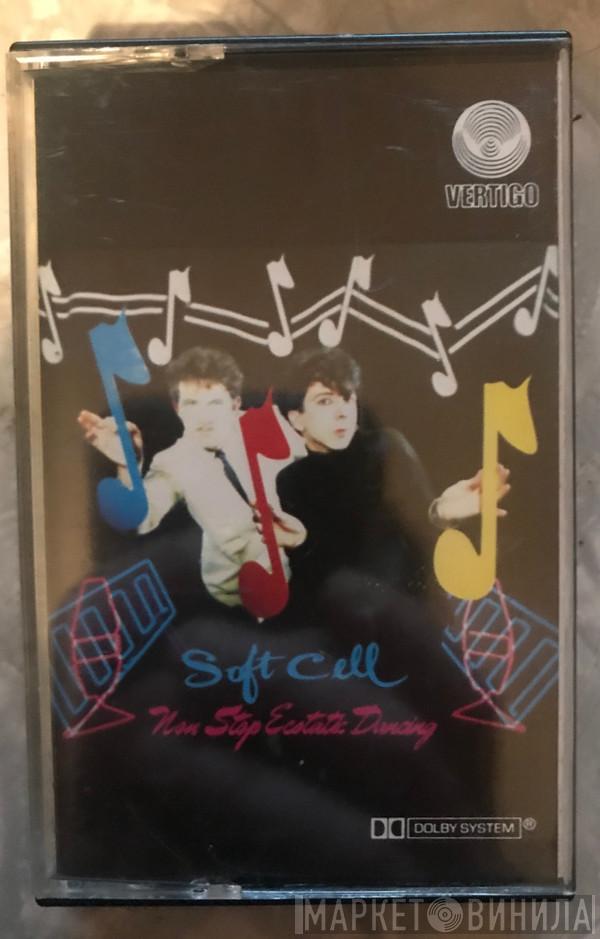 Soft Cell  - Non Stop Ecstatic Dancing