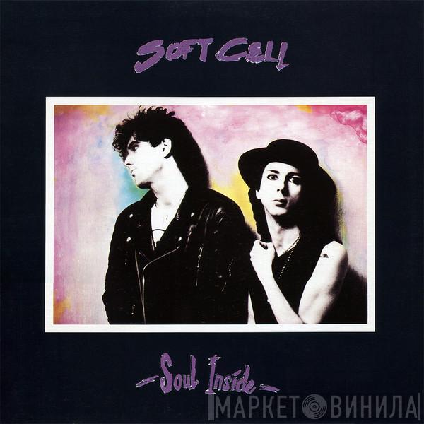 Soft Cell - Soul Inside