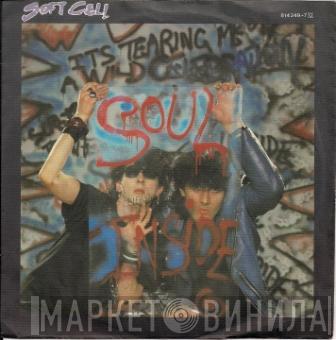  Soft Cell  - Soul Inside