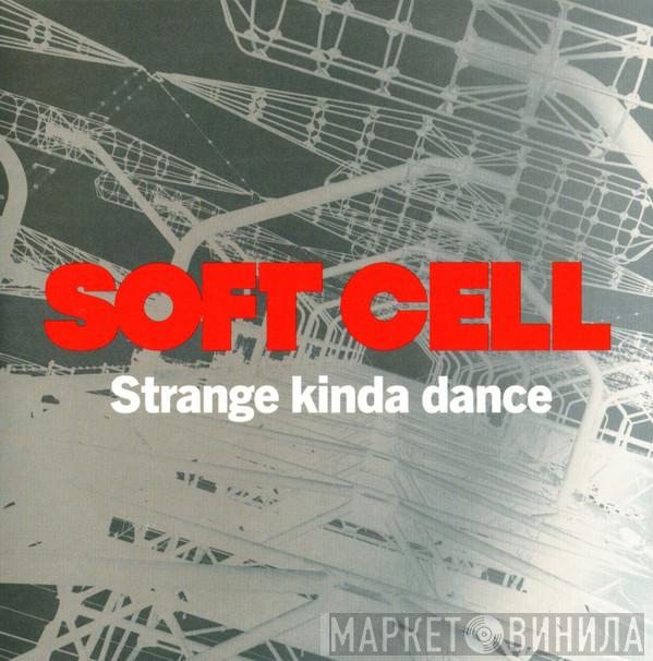 Soft Cell - Strange Kinda Dance