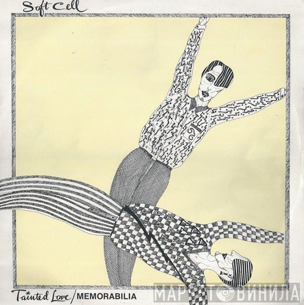 Soft Cell - Tainted Love / Memorabilia