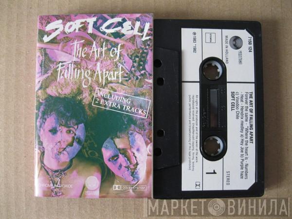  Soft Cell  - The Art Of Falling Apart