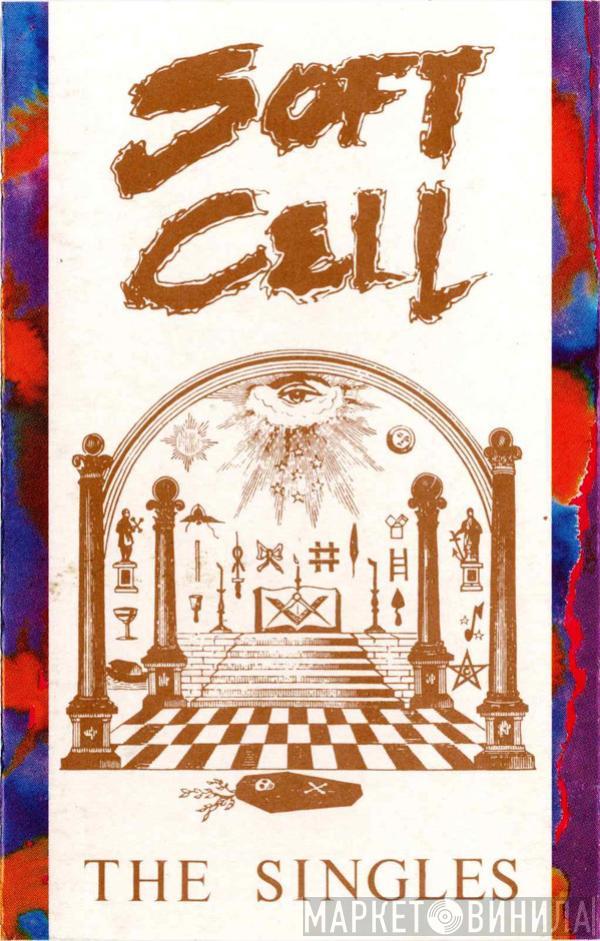 Soft Cell - The Singles