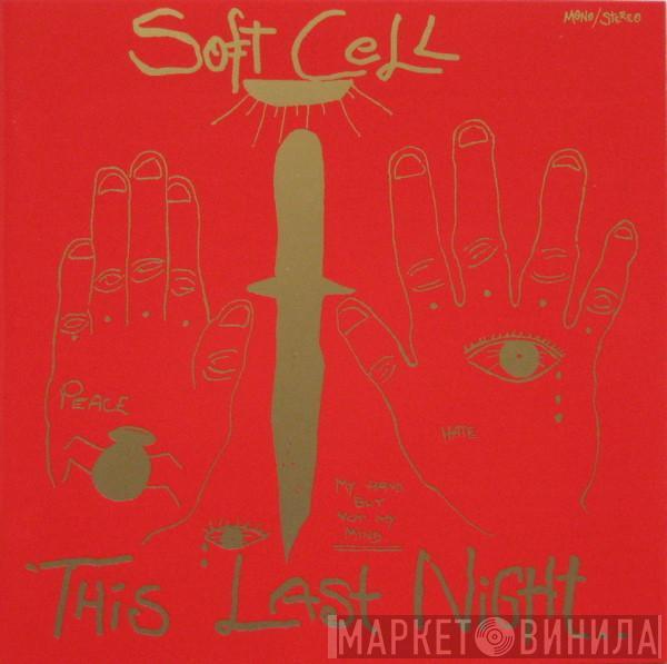 Soft Cell  - This Last Night In Sodom