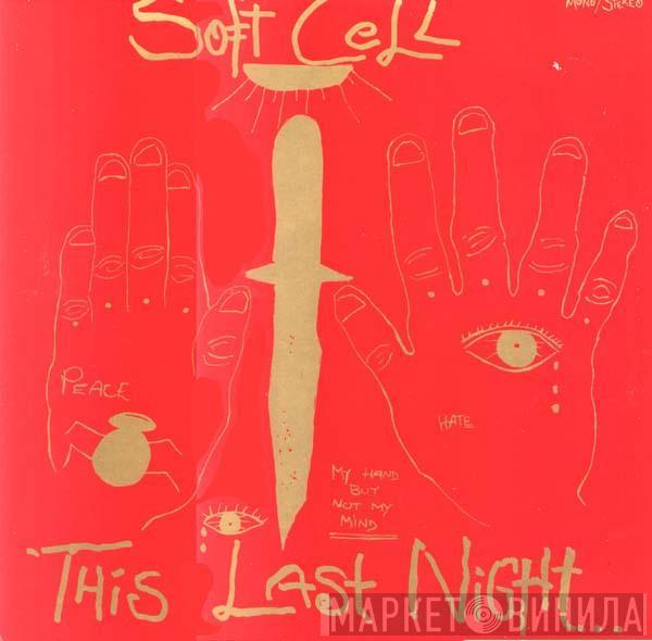  Soft Cell  - This Last Night In Sodom