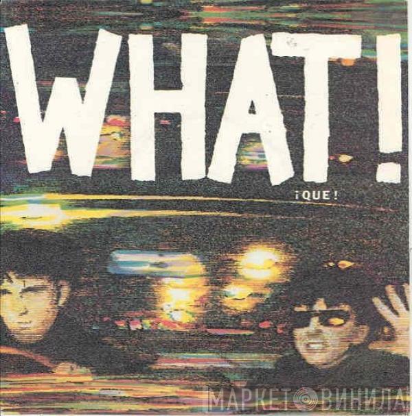 Soft Cell - What! = ¡Qué!