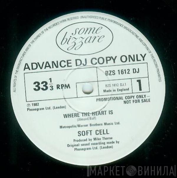 Soft Cell - Where The Heart Is
