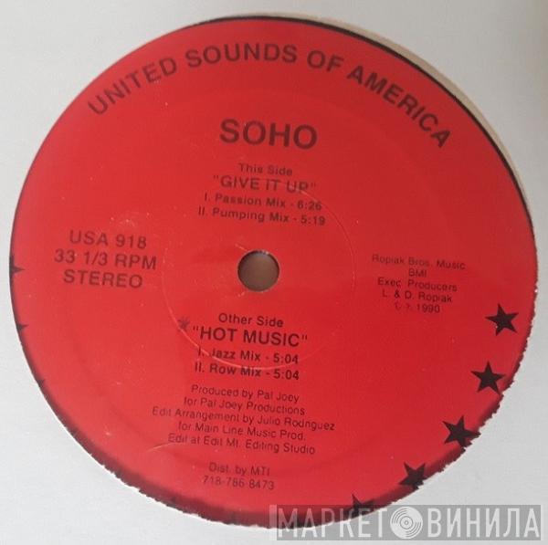  Soho  - Give It Up / Hot Music