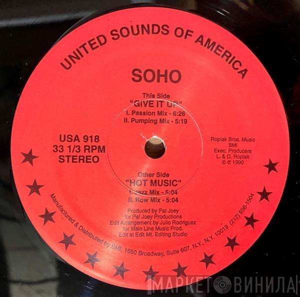  Soho  - Give It Up / Hot Music