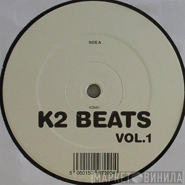 Soho, Chicago  - K2 Beats Vol. 1