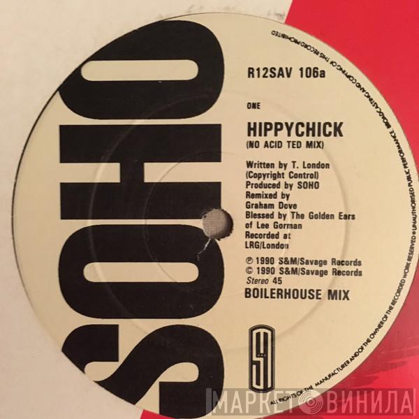 Soho  - Hippychick Remix