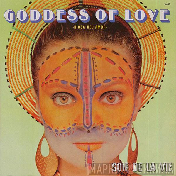  Soif De La Vie  - Diosa Del Amor = Goddess Of Love