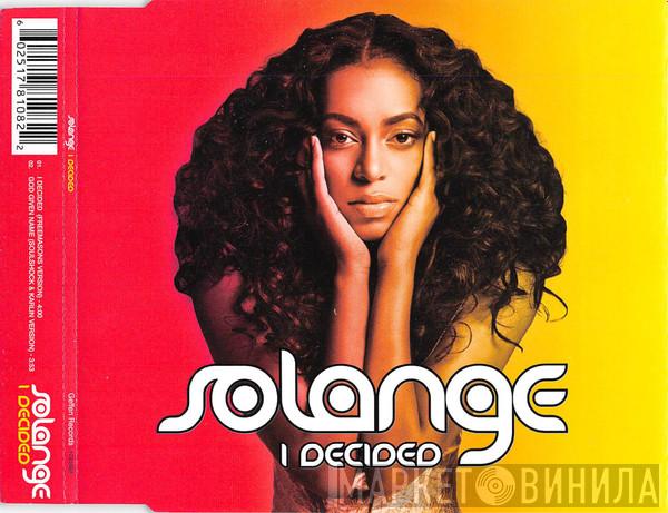  Solange   - I Decided