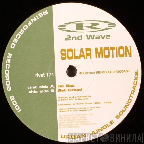  Solar Motion  - So Bad / Get Dread
