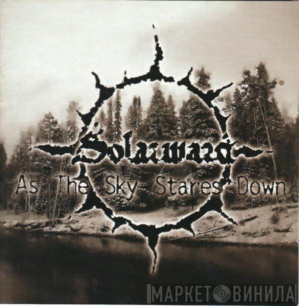 Solarward - As The Sky Stares Down