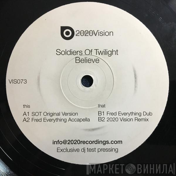 Soldiers Of Twilight - Believe