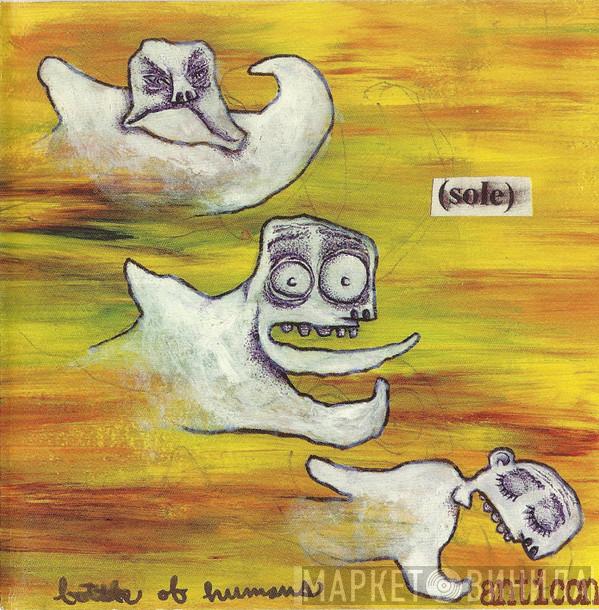Sole - Bottle Of Humans