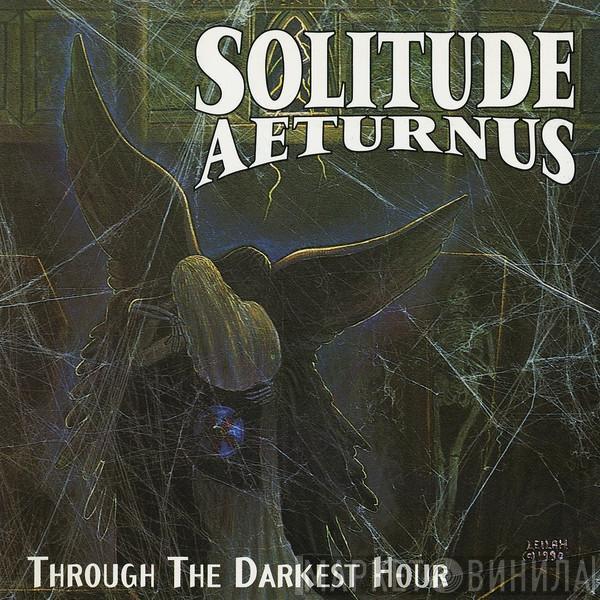  Solitude Aeturnus  - Through The Darkest Hour