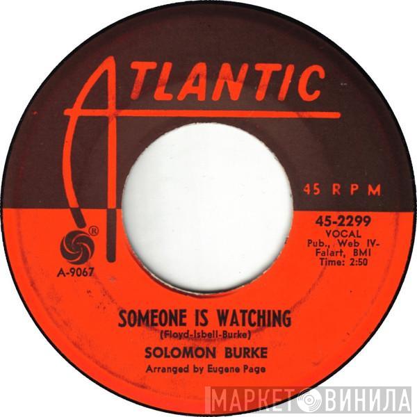  Solomon Burke  - Someone Is Watching / Dance, Dance, Dance