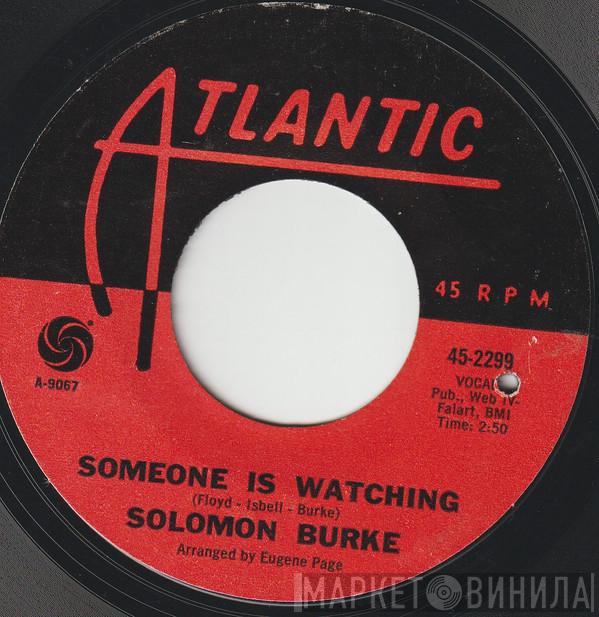  Solomon Burke  - Someone Is Watching / Dance, Dance, Dance