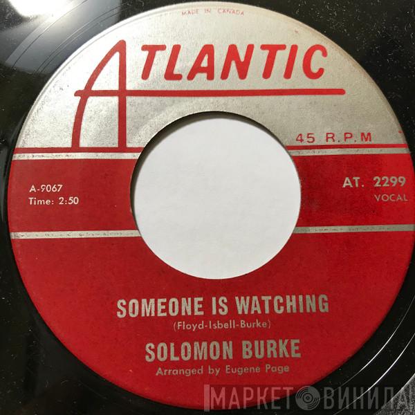  Solomon Burke  - Someone Is Watching / Dance, Dance, Dance
