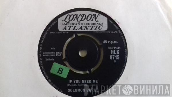 Solomon Burke - If You Need Me