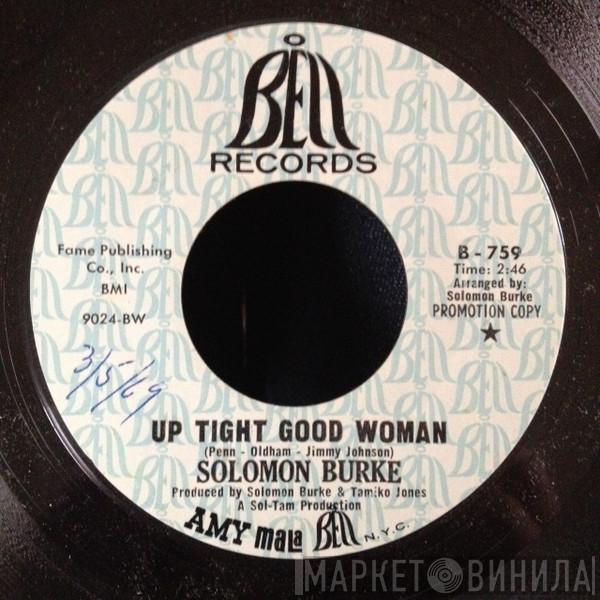 Solomon Burke - Up Tight Good Woman / I Can't Stop
