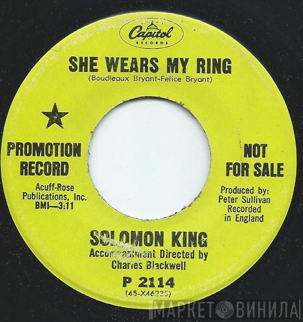  Solomon King  - She Wears My Ring