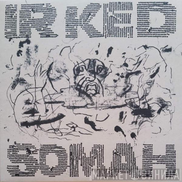 Somah - Irked