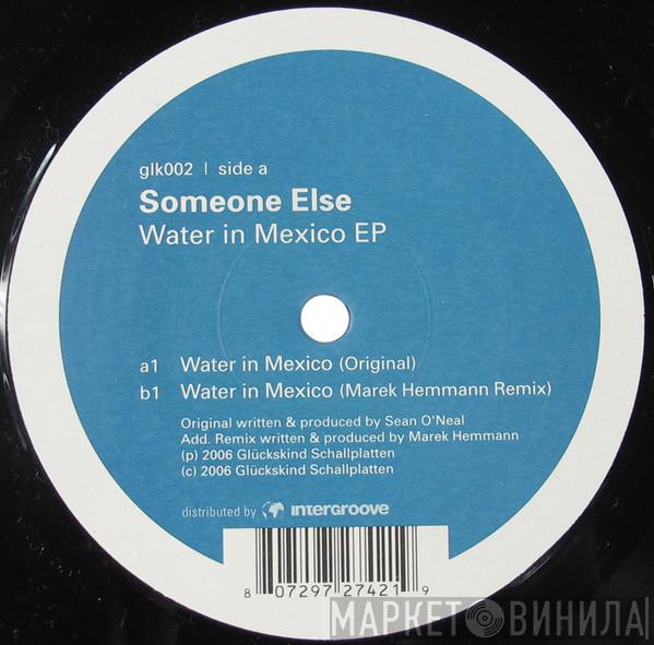 Someone Else  - Water In Mexico EP