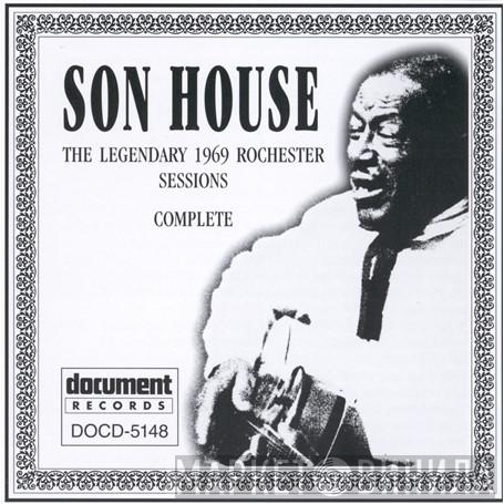  Son House  - At Home: The Legendary 1969 Rochester Sessions