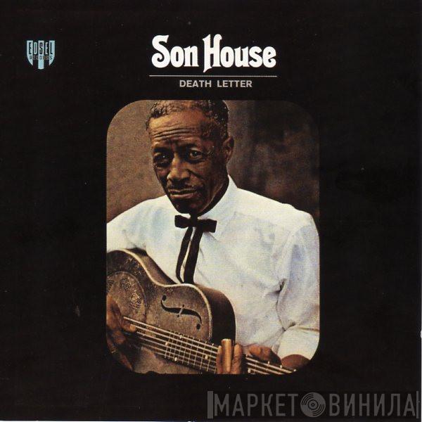  Son House  - Death Letter