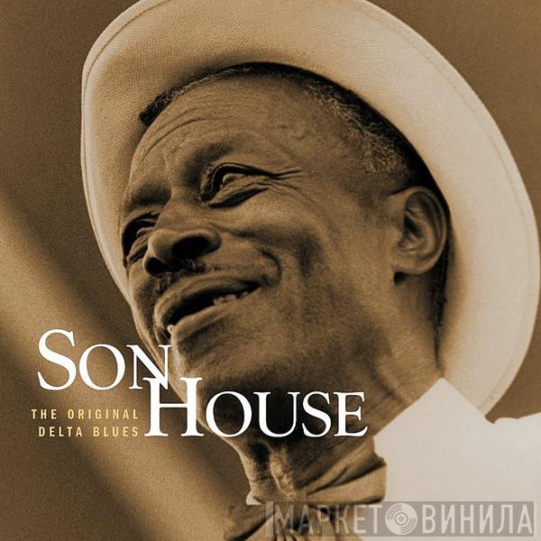 Son House  - The Original Delta Blues