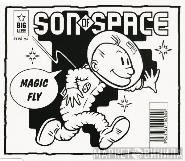 Son Of Space - Magic Fly