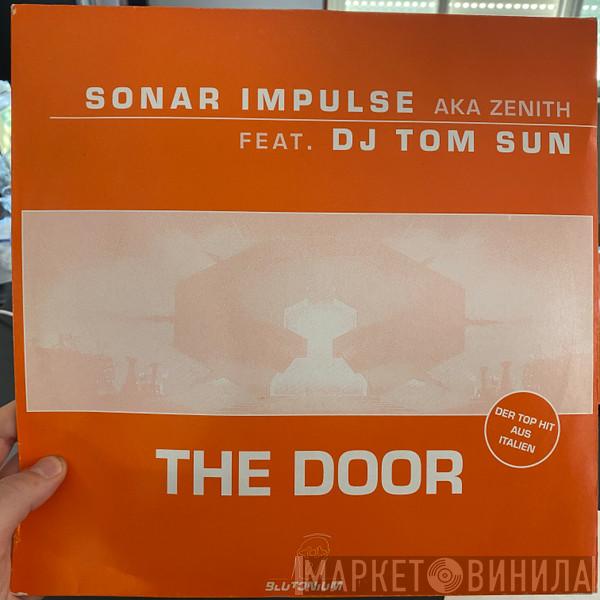 Sonar Impulse, Zenith, DJ Tom Sun - The Door